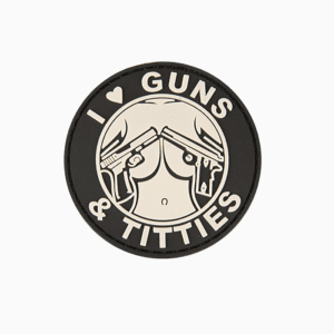 Parche de Pvc  I love Guns and Titties